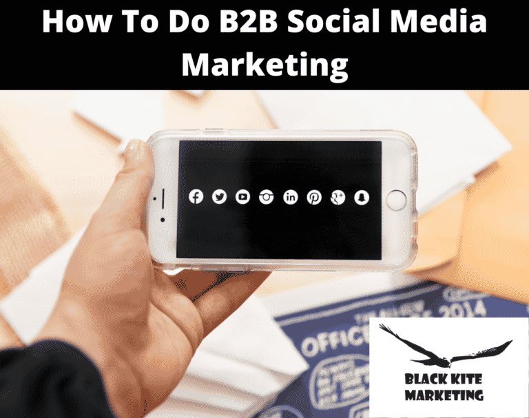 How To Do B2B Social Media Marketing