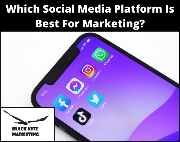 Which Social Media Platform Is Best For Marketing?