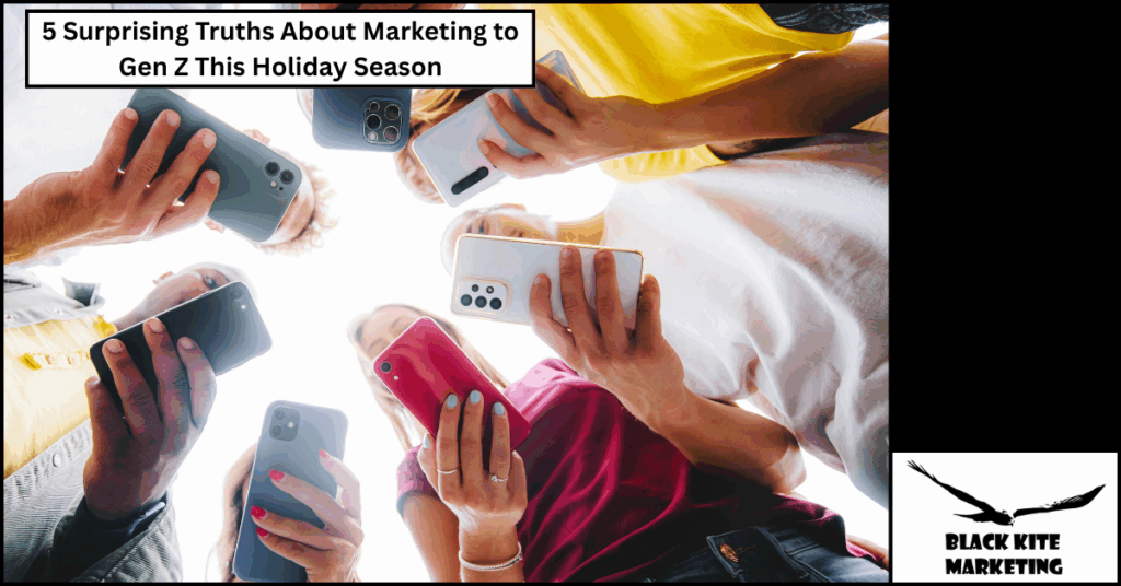5 Surprising Truths About Marketing to Gen Z This Holiday Season