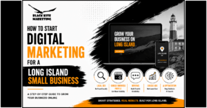 How to Start Digital Marketing for a Long Island Small Business